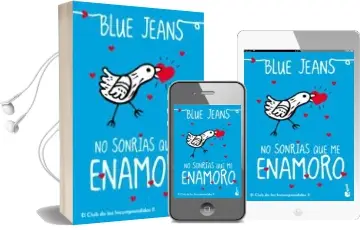 Descargar AudioLibro No Sonrías que me Enamoro de Blue Jeans año 2016