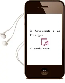 Descargar AudioLibro O Crepúsculo e as Formigas de X. L. Méndez Ferrín año 2016