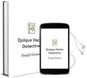 Descargar AudioLibro Quique Hache Detective  de Sergio Gómez año 2016
