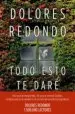 AudioLibro Todo Esto te Dare (Premio Planeta 2016) de Dolores Redondo