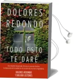 Descargar AudioLibro Todo Esto te Dare (Premio Planeta 2016) de Dolores Redondo año 2016