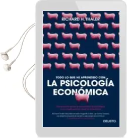 Descargar AudioLibro Todo lo que he Aprendido con la Psicología Económica de Richard Thaler año 2016