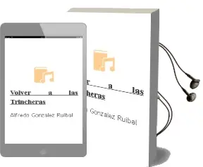 Descargar AudioLibro Volver a las Trincheras de Alfredo González Ruibal año 2016