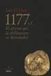 AudioLibro 1177 a. c.: El año del Colapso de la Civilizacion de Eric H. Cline