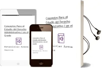 Descargar AudioLibro Conceptos para el Estudio del Derecho Administrativo i en el Grado de Estanislao Arana García año 2016