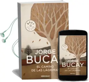 Descargar AudioLibro El Camino de las Lagrimas de Jorge Bucay año 2016