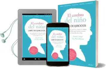 Descargar AudioLibro El Cerebro del Niño: Libro de Ejercicios de Daniel J. Siegel año 2016