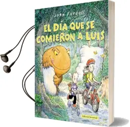 Descargar AudioLibro El día que se Comieron a Luis de John Fardell año 2016