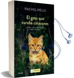 Descargar AudioLibro El Gato que Curaba Corazones de Rachel Wells año 2016