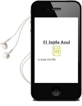 Descargar AudioLibro El Jajilé Azul  de Ursula Wölfel año 2016