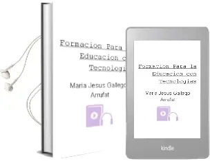 Descargar AudioLibro Formación para la Educación con Tecnologías de María Jesús Gallego Arrufat año 2016
