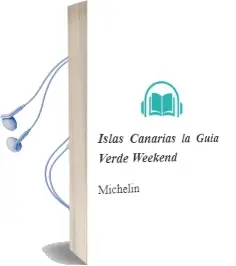 Descargar AudioLibro Islas Canarias (la Guía Verde Weekend) de Michelin año 2016