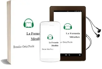 Descargar AudioLibro La Fórmula Miralbes de Braulio Ortiz Poole año 2016