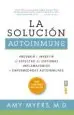 AudioLibro La Solucion Autoinmune: Prevenir e Invertir el Especto de Sintomas y Enfermedades Autoinmunes de Amy Myers