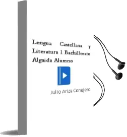 Descargar AudioLibro Lengua Castellana y Literatura 1º Bachillerato. Algaida . Alumno de Julio Ariza Conejero año 2016