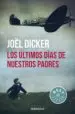 AudioLibro Los Ultimos Dias de Nuestros Padres de Joël Dicker
