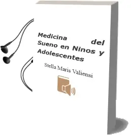 Descargar AudioLibro Medicina del Sueño en Niños y Adolescentes de Stella Maris Valiensi año 2016