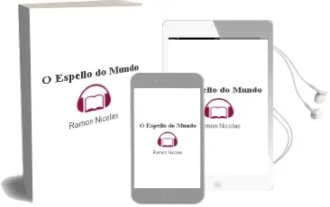 Descargar AudioLibro O Espello do Mundo de Ramón Nicolás año 2016