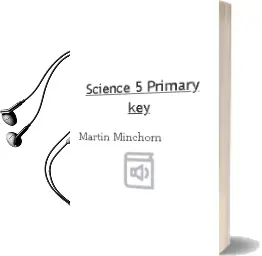 Descargar AudioLibro Science. 5 Primary. Key  de Martin Minchom año 2016