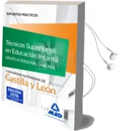 Descargar AudioLibro Tecnicos Superiores en Educacion Infantil de la Administracion de Castilla y Leon (Grupo iii Personal Laboral de la Junta de Castilla y Leon): Supuestos Practicos de Varios Autores año 2016