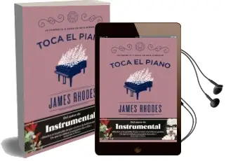 Descargar AudioLibro Toca el Piano: Interpreta a Bach en Seis Semanas de James Rhodes año 2016