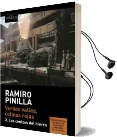 Descargar AudioLibro Verdes Valles, Colinas Rojas 3: Las Cenizas del Hierro de Ramiro Pinilla Garcia año 2016