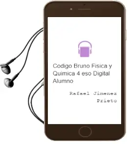 Descargar AudioLibro Código Bruño Física y Química 4 eso Digital Alumno de Rafael Jiménez Prieto año 2016