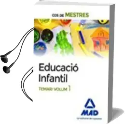 Descargar AudioLibro Cos de Mestres Educació Infantil. Temari Volum 1 de Varios Autores año 2016