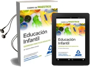 Descargar AudioLibro Cuerpo de Maestros: Educacion Infantil: Examenes Practicos Resueltos de Varios Autores año 2016