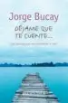 AudioLibro Dejame que te Cuente de Jorge Bucay
