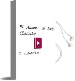 Descargar AudioLibro El Amante de Lady Chatterley de D. H. Lawrence año 2016