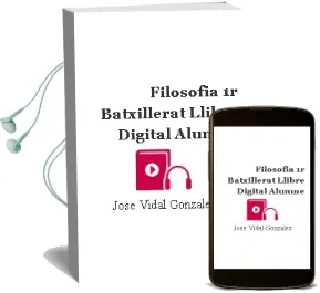 Descargar AudioLibro Filosofia 1r Batxillerat. Llibre Digital Alumne de José Vidal González año 2016