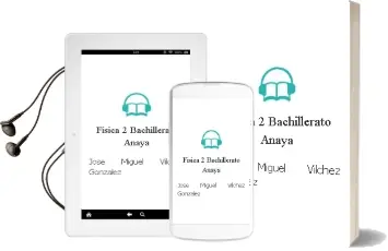 Descargar AudioLibro Física 2. Bachillerato. Anaya de José Miguel Vílchez González año 2016