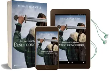 Descargar AudioLibro Las Guerreras Maxwell, 1. Deseo Concedido de Megan Maxwell año 2016