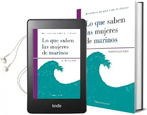 Descargar AudioLibro Lo que Saben las Mujeres de Marinos de Nathalie Meyer Sablé año 2016