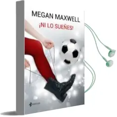 Descargar AudioLibro ¡Ni lo Sueñes! de Megan Maxwell año 2016