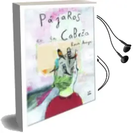Descargar AudioLibro Pajaros en la Cabeza de Rocio Araya año 2016