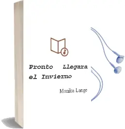 Descargar AudioLibro ¡Pronto Llegará el Invierno! de Monika Lange año 2016