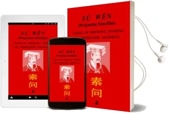 Descargar AudioLibro Su Wen, Canon de Medicina Interna del Emperador Amarillo (Pregunt as Sencillas) de Su Wen año 2016