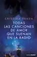 AudioLibro Todas las Canciones de Amor que Suenan en la Radio de Cristina Prada
