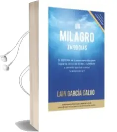 Descargar AudioLibro Un Milagro en 90 Dias de Lain Garcia Calvo año 2016