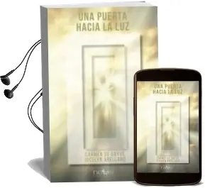 Descargar AudioLibro Una Puerta Hacia la luz de Carmen De Sayve año 2016