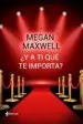 AudioLibro ¿Y a ti que te Importa? de Megan Maxwell