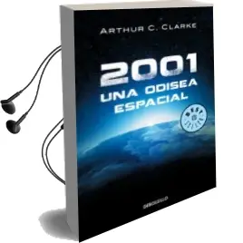 Descargar AudioLibro 2001: Una Odisea Espacial de Arthur C. Clarke año 2016
