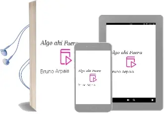 Descargar AudioLibro Algo, ahí Fuera de Bruno Arpaia año 2016