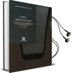 Descargar AudioLibro Dinero, Crédito Bancario y Ciclos Económicos (6ª Ed.) (Rustica) de Jesus Huerta De Soto año 2016