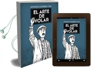 Descargar AudioLibro El Arte de Volar de Antonio Altarriba año 2016