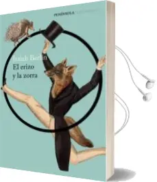 Descargar AudioLibro El Erizo y la Zorro de Isaiah Berlin año 2016
