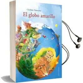 Descargar AudioLibro El Globo Amarillo de Charlotte Dematons año 2016