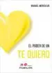 AudioLibro El Poder de un te Quiero de Manuel Montalvo
